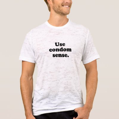 USE CONDOM SENSE Tee