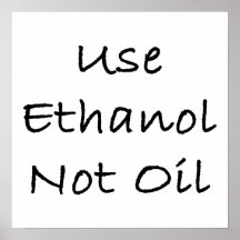 Use Ethanol Not Oil Print