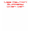 !Use ! Slippery When Wet t-shirts
