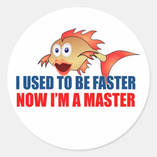 Used to be Faster Stickers