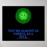 Useful As a D12 Posters