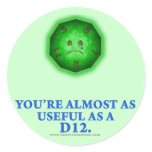 Useful As a D12 Sticker