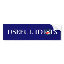 Useful Idiots Idiot Bumper Stickers
