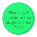 "Useless" Magnet by redhead332 "Useless" Magnet