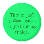 "Useless" Magnet