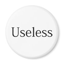 Useless Magnets