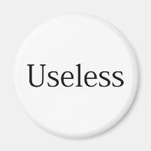 Useless Magnets
