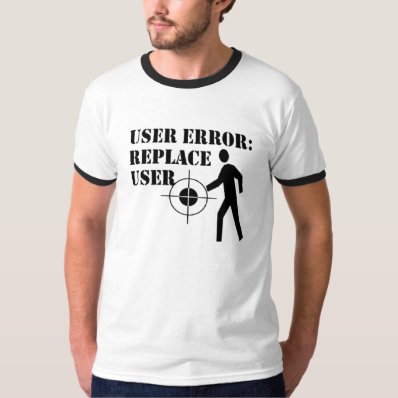 User Error Tshirt
