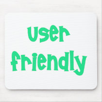 User Friendly mousepads by dollface766 User Friendly mousepads