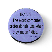 Users - Dave Barry Pins