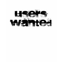 Users Wanted t-shirts by theuserpool Users Wanted t-shirts