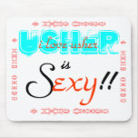 USHER, is, S, exy, i love usher, i love usher, ... Mouse Mat