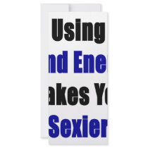 Using Wind Energy Makes You Sexier rack cards by Supernova23 Using Wind Energy Makes You Sexier rack cards