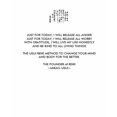 Usui Precepts of Reiki T Shirt by amaura