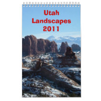 Utah Landscapes 2011 Calendar