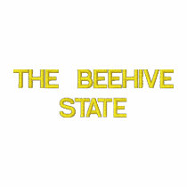 UTAH THE BEEHIVE STATE embroidered shirts by mcpressure UTAH THE BEEHIVE STATE embroidered shirts