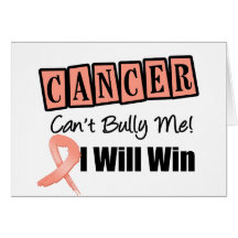 Uterine Cancer Cant Bully Me I Will Win Greeting Card
