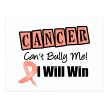 Uterine Cancer Cant Bully Me I Will Win Postcards