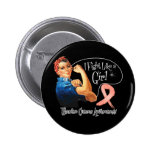 Uterine Cancer Fight Like a Girl Rosie The Riveter buttons