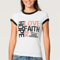 Uterine Cancer Hope Love Faith t-shirts