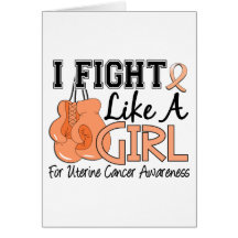 Uterine Cancer I Fight Like A Girl 15.5 Card