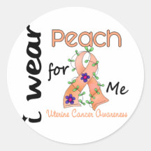Uterine Cancer I Wear Peach For ME 43 Round Sticker