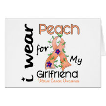 Uterine Cancer I Wear Peach For My Girlfriend 43 Greeting Card