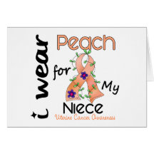 Uterine Cancer I Wear Peach For My Niece 43 Greeting Cards