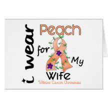 Uterine Cancer I Wear Peach For My Wife 43 Cards