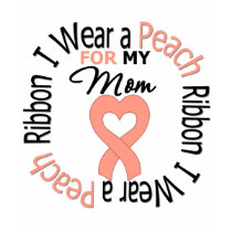 Uterine Cancer I Wear Peach Ribbon For My Mom t-shirts by giftsforawareness Uterine Cancer I Wear Peach Ribbon For My Mom t-shirts