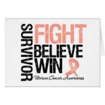 Uterine Cancer Survivor Fight Believe Win Motto Greeting Card