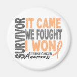 Uterine Cancer Survivor It Came We Fought I Won Refrigerator Magnet
