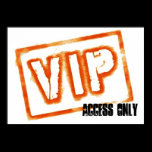V.I.P. Access Only Poster posters