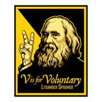 V is for Voluntary Lysander Spooner Print posters
