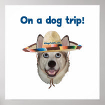 Vacation Dog Trip Posters