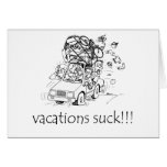 Vacations Suck cards