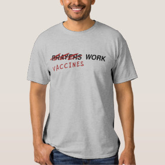 vaccines work shirt