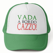 Vada a bordo Cazzo logo hat