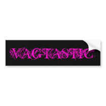 VAGTASTIC BUMPER STICKER bumper stickers