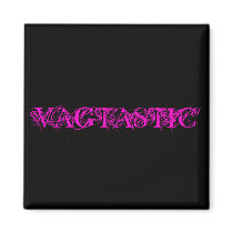 VAGTASTIC MAGNET