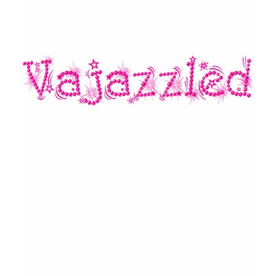 Let the world know that you're vajazzled with these cute and funny 