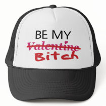 Valentine - Bitch! hats