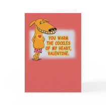 Valentine card: Warm the cockles of my heart by chuckink Valentine card: Warm the cockles of my heart