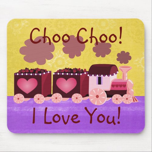 Choo Choo I Love You Mousepad - Customizable Text