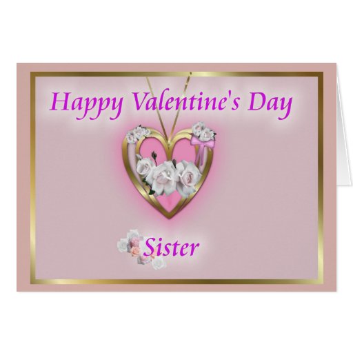 Valentine For Sister Card Zazzle