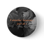 Valentine' heureux ; jour de s (French greeting) buttons