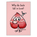 Valentine Riddle Foolish Love Card