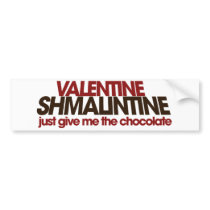 Valentine Shmalintine Bumper Stickers