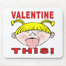 Valentine This!  Girl Mouse Pad