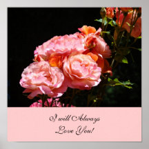 Valentines Art Prints gifts Pink Roses Always Love